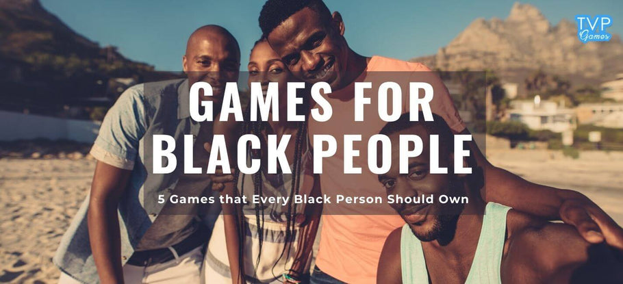 5 Best Games that Every Black Person Should Own in 2021